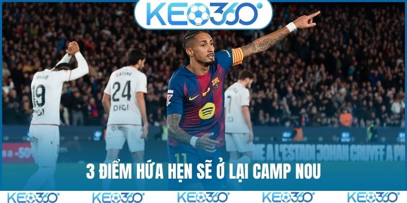 3 điểm hứa hẹn sẽ ở lại Camp Nou