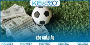 kèo châu âu