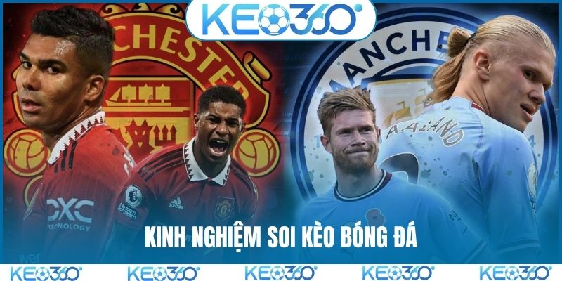 kinh nghiệm soi kèo bóng đá