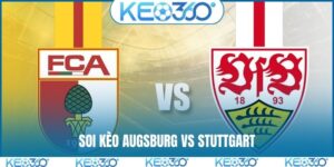 Soi kèo Augsburg vs Stuttgart, 01h30, 23/03, Bundesliga