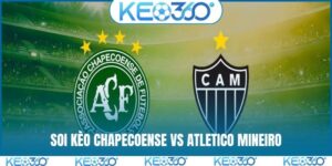 Soi kèo Chapecoense vs Atletico Mineiro, 5h00 ngày 03/04